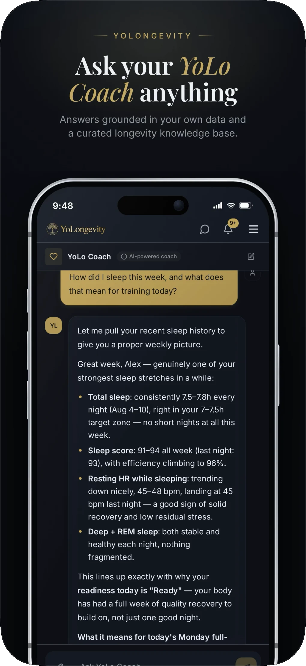 Ask your YoLo Coach anything — answers grounded in your own data and a curated longevity knowledge base